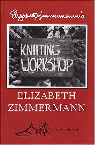Book Cover Elizabeth Zimmermann's Knitting Workshop