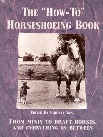 Book Cover The How-To Horseshoeing Book