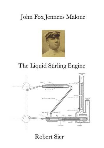 Book Cover John Fox Jennens Malone: The Liquid Stirling Engine