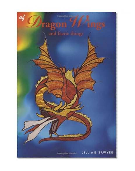 Book Cover Of Dragon Wings and Faerie Things
