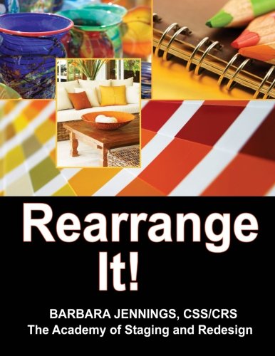 Book Cover Rearrange It! - How to Start an Interior Redesign Business