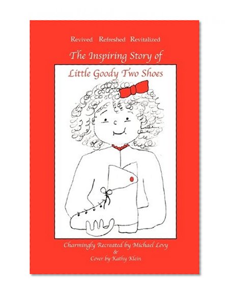 Book Cover The Inspiring Story of Little Goody Two Shoes