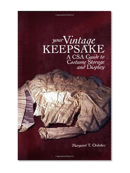 Book Cover Your Vintage Keepsake: A CSA Guide to Costume Storage and Display