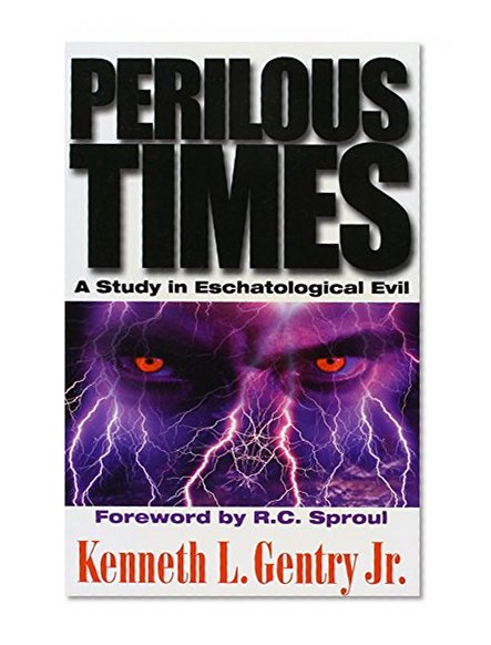 Book Cover Perilous Times: A Study in Eschatological Evil