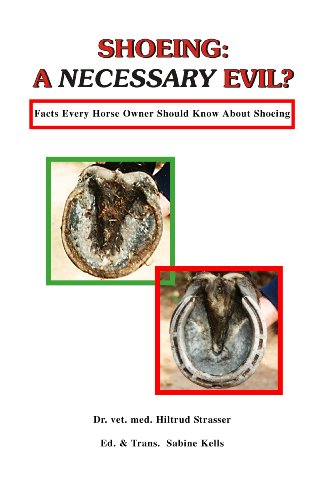 Book Cover Shoeing: A Necessary Evil? Facts Every Horse Owner Should Know About Shoeing