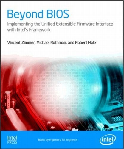Book Cover Beyond Bios: Implementing the Unified Extensible Firmware Interface with Intel's Framework