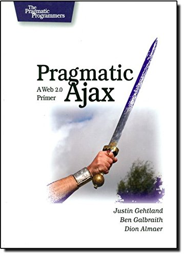 Book Cover Pragmatic Ajax: A Web 2.0 Primer