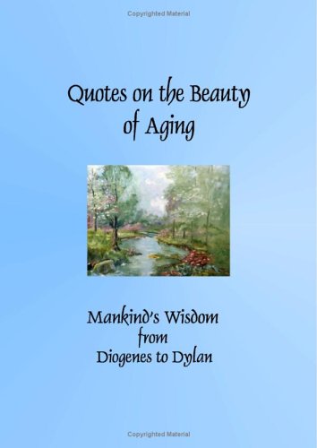 Book Cover Quotes on the Beauty of Aging
