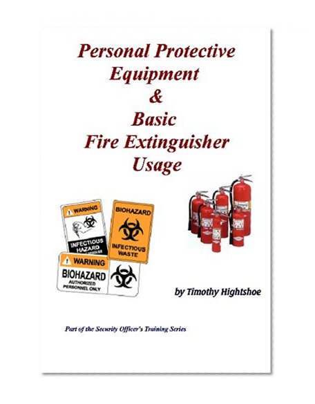 Book Cover Personal Protective Equipment & Basic Fire Extinguisher Usage