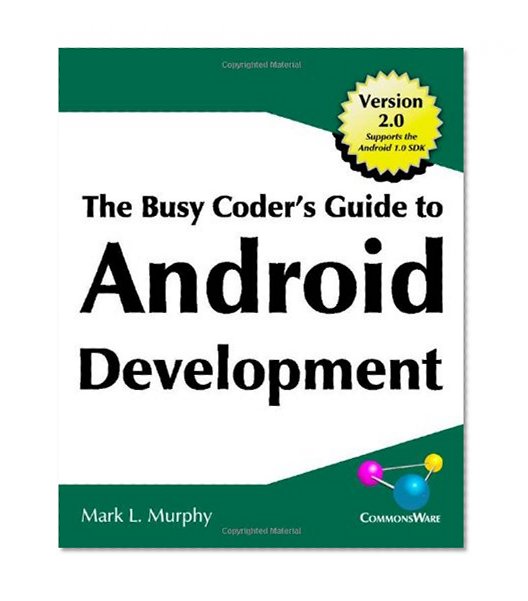 Book Cover The Busy Coder's Guide to Android Development