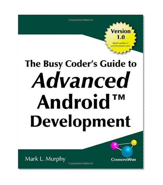 Book Cover The Busy Coder's Guide to Advanced Android Development