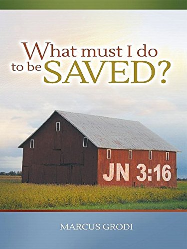 Book Cover What Must I do to be SAVED?