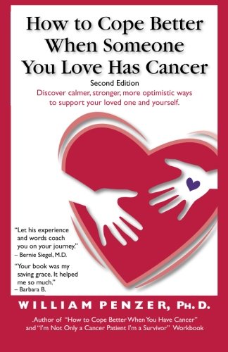Book Cover How to Cope Better When Someone You Love Has Cancer