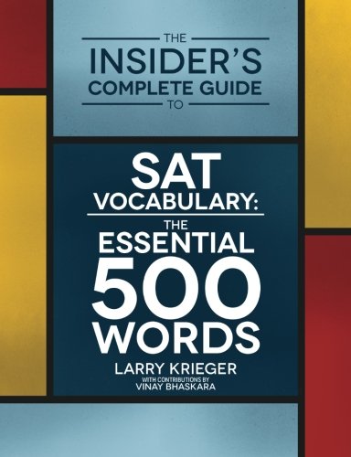 Book Cover The Insider's Complete Guide to SAT Vocabulary: The Essential 500 Words