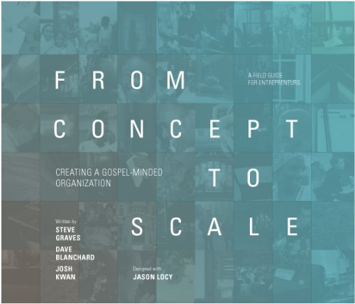 Book Cover From Concept to Scale: Creating A Gospel-Minded Organization