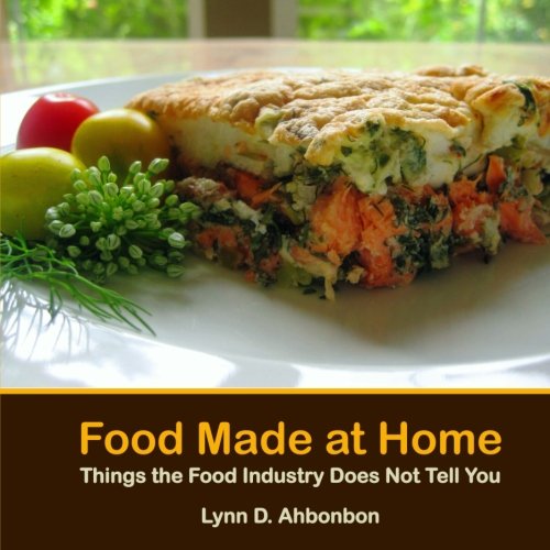 Book Cover Food Made at Home: Things the Food Industry Does Not Tell You
