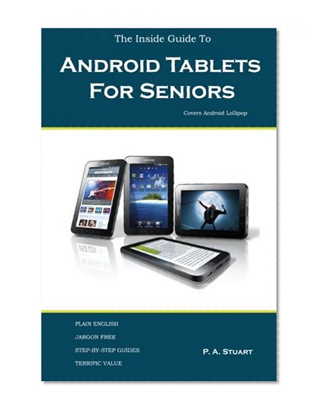 Book Cover The Inside Guide to Android Tablets For Seniors: Covers Android Lollipop