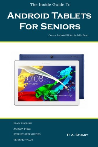 Book Cover The Inside Guide To Android Tablets For Seniors: Covers Android KitKat & Jelly Bean