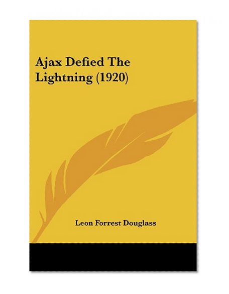 Book Cover Ajax Defied The Lightning (1920) (Legacy Reprints)