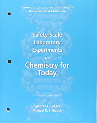 Book Cover Safety-Scale Laboratory Experiments for Chemistry for Today (Brooks/Cole Laboratory Series for General, Organic, and Biochemistry)