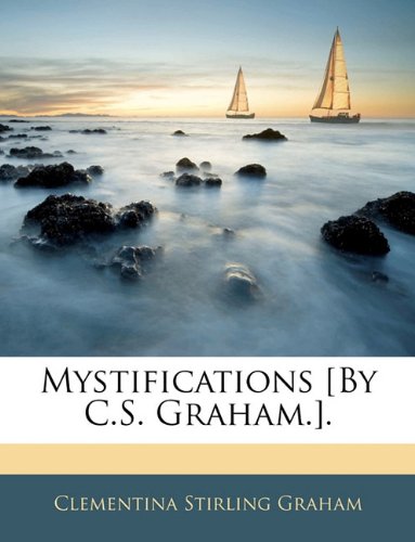 Book Cover Mystifications [By C.S. Graham.].