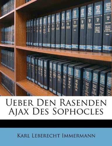 Book Cover Ueber Den Rasenden Ajax Des Sophocles (German Edition)