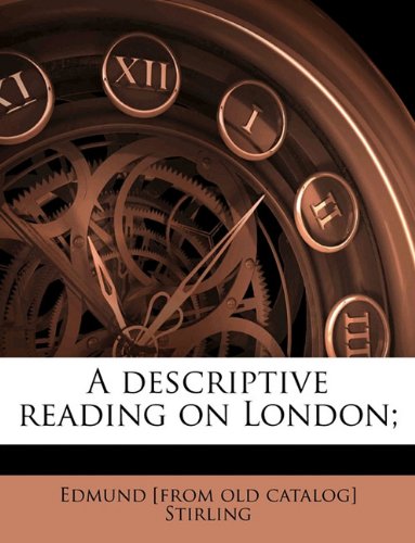 Book Cover A descriptive reading on London;