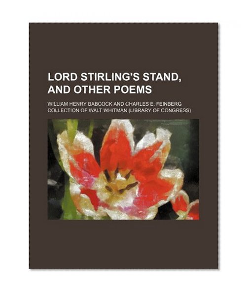 Book Cover Lord Stirling's Stand, and Other Poems