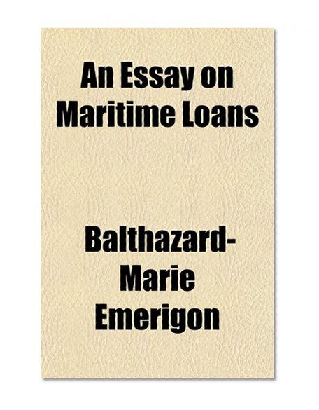 Book Cover An Essay on Maritime Loans