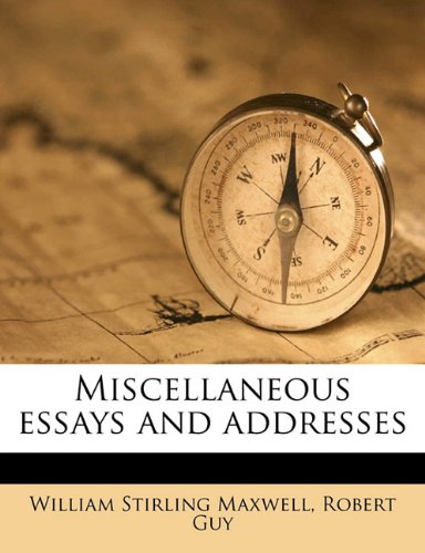 Book Cover Miscellaneous essays and addresses