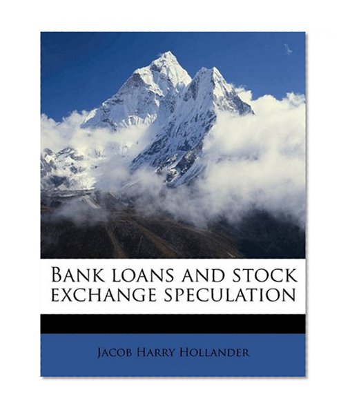 Book Cover Bank loans and stock exchange speculation