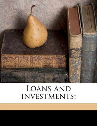 Book Cover Loans and investments;