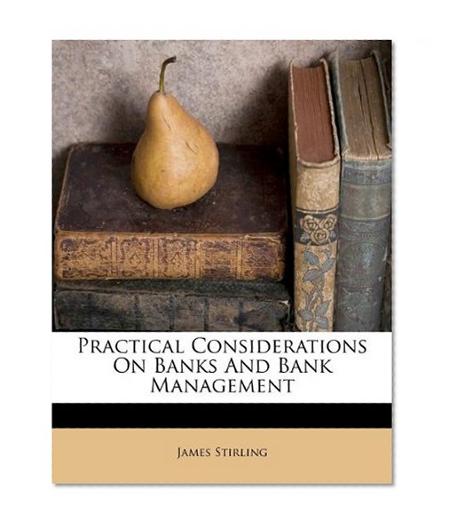 Book Cover Practical Considerations On Banks And Bank Management