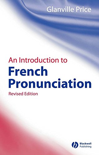 Book Cover An Introduction to French Pronunciation, Revised Edition (Blackwell Reference Grammars)