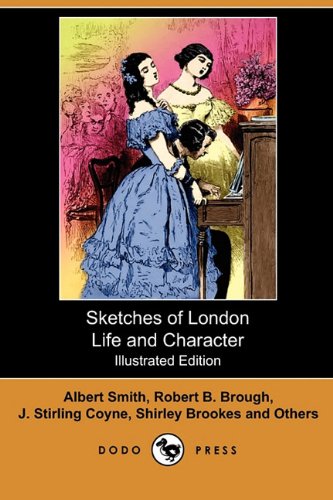 Book Cover Sketches of London Life and Character (Illustrated Edition) (Dodo Press)
