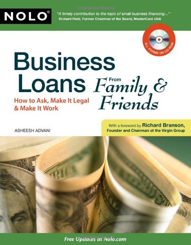 Book Cover Business Loans From Family & Friends: How to Ask, Make It Legal & Make It Work