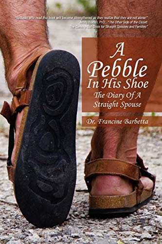 Book Cover A Pebble In His Shoe: The Diary Of A Straight Spouse