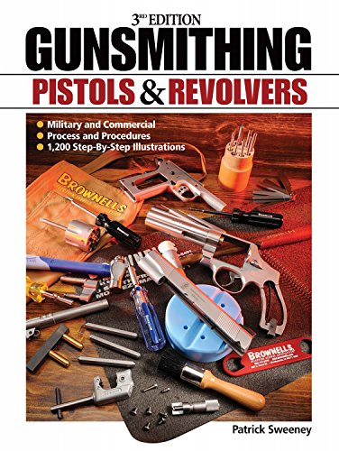 Book Cover Gunsmithing: Pistols & Revolvers