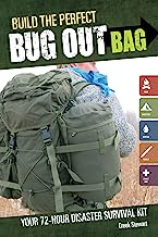 Book Cover Build the Perfect Bug Out Bag: Your 72-Hour Disaster Survival Kit