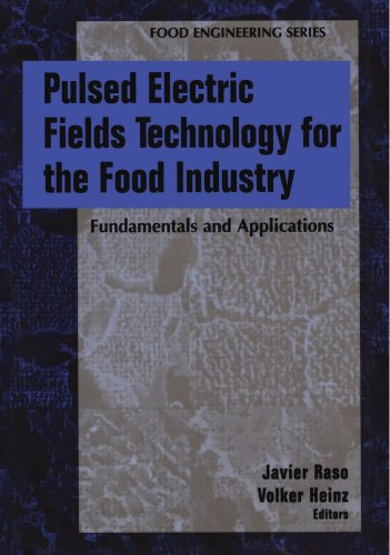 Book Cover Pulsed Electric Fields Technology for the Food Industry: Fundamentals and Applications (Food Engineering Series)