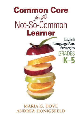 Book Cover Common Core for the Not-So-Common Learner, Grades K-5: English Language Arts Strategies