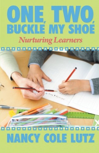 Book Cover One, Two, Buckle My Shoe: Nurturing Learners