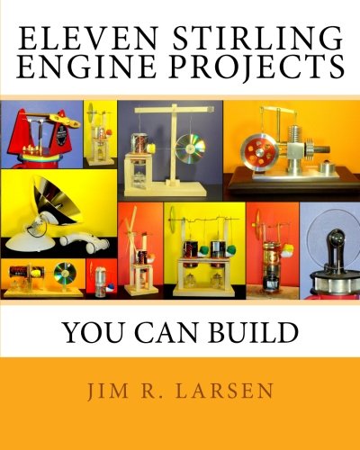 Book Cover Eleven Stirling Engine Projects You Can Build