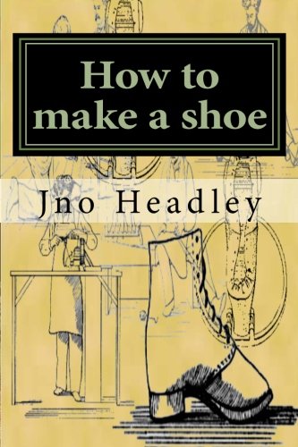 Book Cover How to make a shoe: Prepper Archaeology Collection