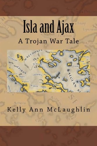 Book Cover Isla and Ajax: A Trojan War Tale
