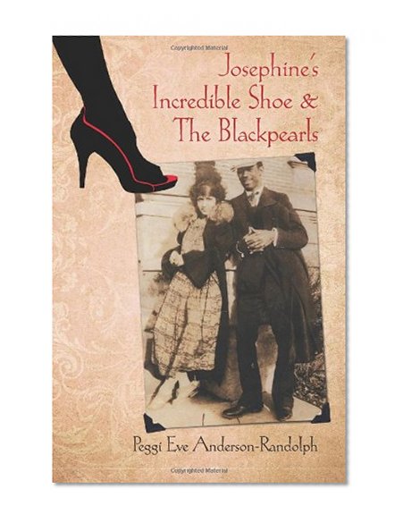 Book Cover Josephine's Incredible Shoe and the Blackpearls (Volume 1)