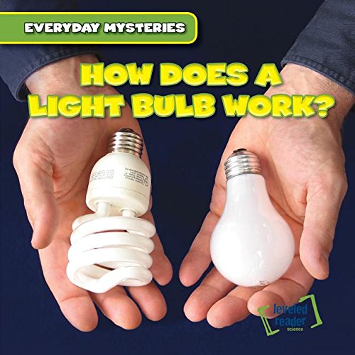 Book Cover How Does a Light Bulb Work? (Everyday Mysteries)
