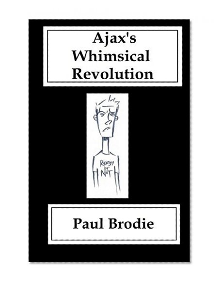 Book Cover Ajax's Whimsical Revolution