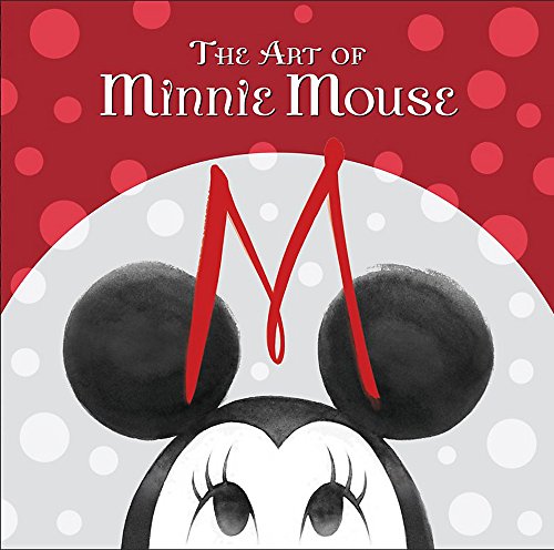 Book Cover The Art of Minnie Mouse (Disney Editions Deluxe)