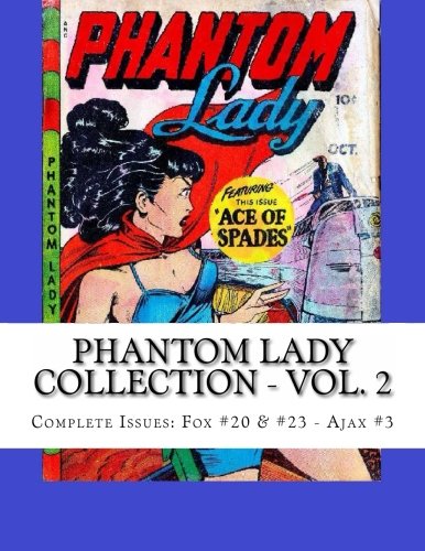 Book Cover Phantom Lady Collection - Vol. 2: Complete Issues: Fox #20 & #23 - Ajax #3